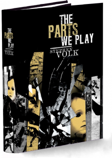 The Parts We Play [hardcover] by Stephen Volk